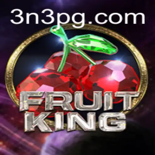 Discover the Excitement of FruitKing: A Deep Dive into the Game with 3N3
