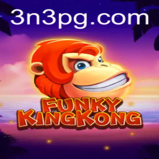 Exploring the Excitement of FunkyKingKong: The New Gaming Sensation With 3N3