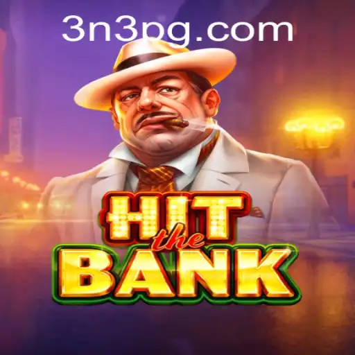 HitTheBank: The Thrilling Heist Adventure of 3N3