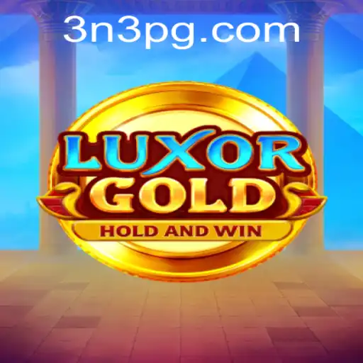 LuxorGold: The Thrilling Adventure of 3N3 Unveiled